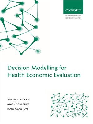 cover image of Decision Modelling for Health Economic Evaluation